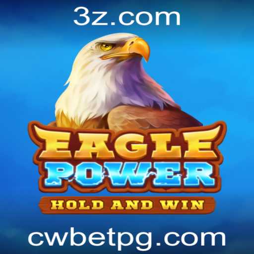 Descubra EaglePower: O Novo Fenômeno dos Jogos com CWBet